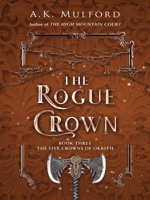 Title details for The Rogue Crown by A.K. Mulford - Available